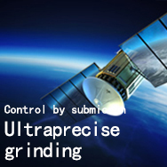 Control by submicron Ultraprecise grinding